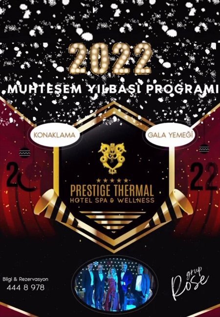 Prestige Termal Otel Yılbaşı Programı 2022
