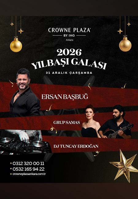 Crowne Plaza Hotel Ankara Yılbaşı Programı 2026